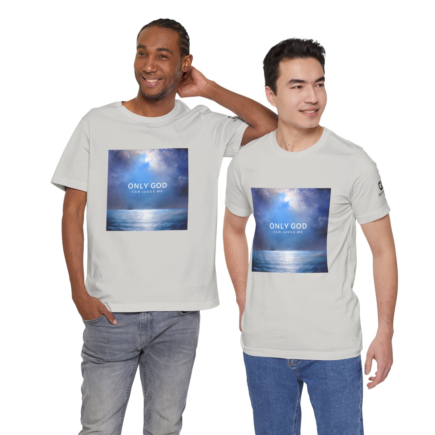 Only God Judge Me Unisex Tee
