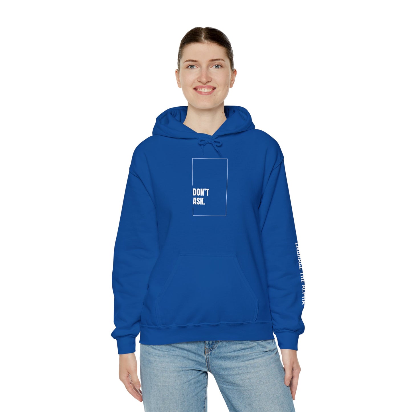 'Don't Ask' Statement Sweatshirt