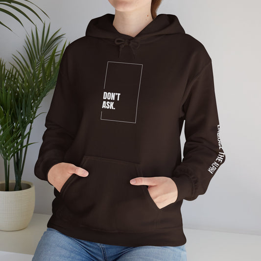 'Don't Ask' Statement Sweatshirt