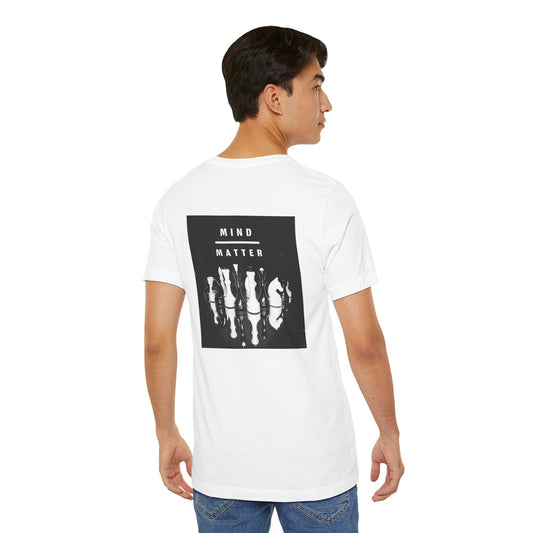 Mind Matter Unisex Tee - Motivational Shirt for Everyday Wear, Gift for Friends, Casual Style, Statement Tee, Positive Vibes
