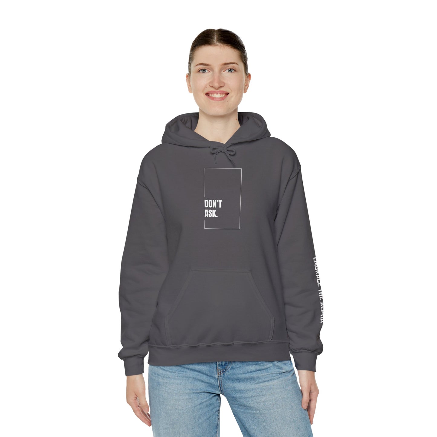 'Don't Ask' Statement Sweatshirt