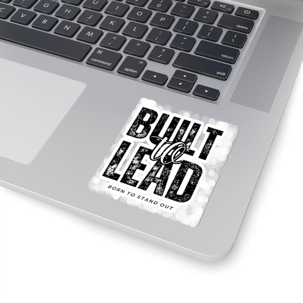 Built to Lead Kiss-Cut Stickers | Motivational Decals for Laptops, Water Bottles, Journals, Gifts, Home Office Decor