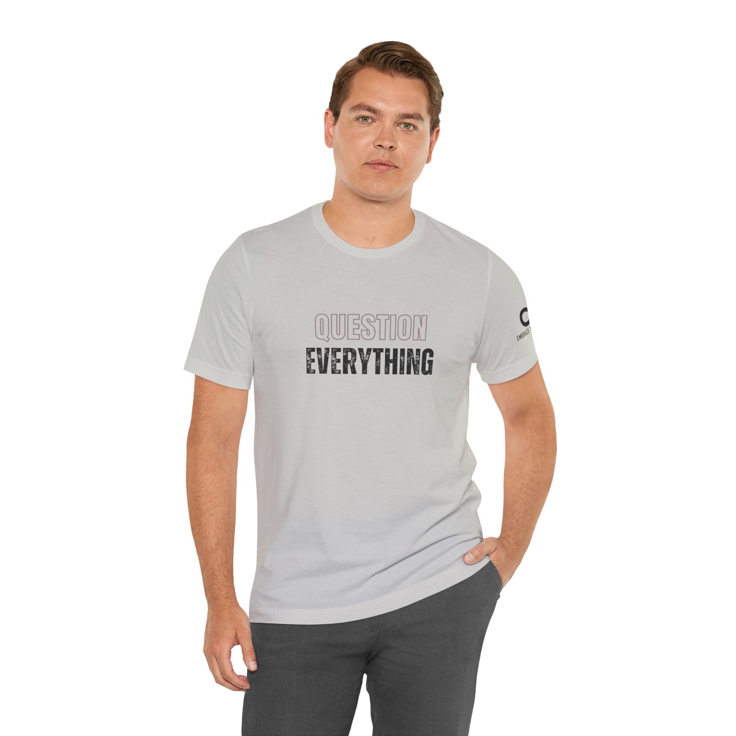 Question Everything Tee