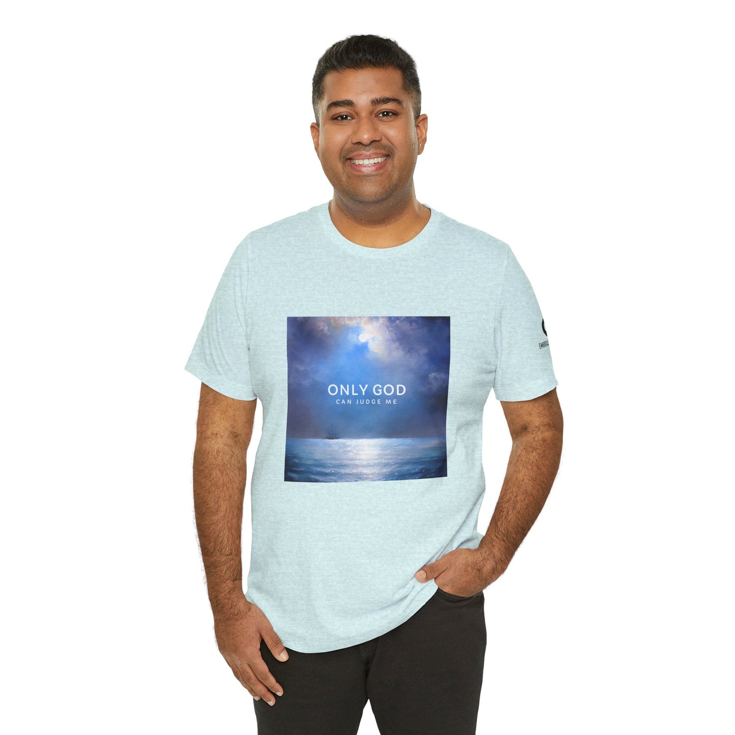 Only God Judge Me Unisex Tee
