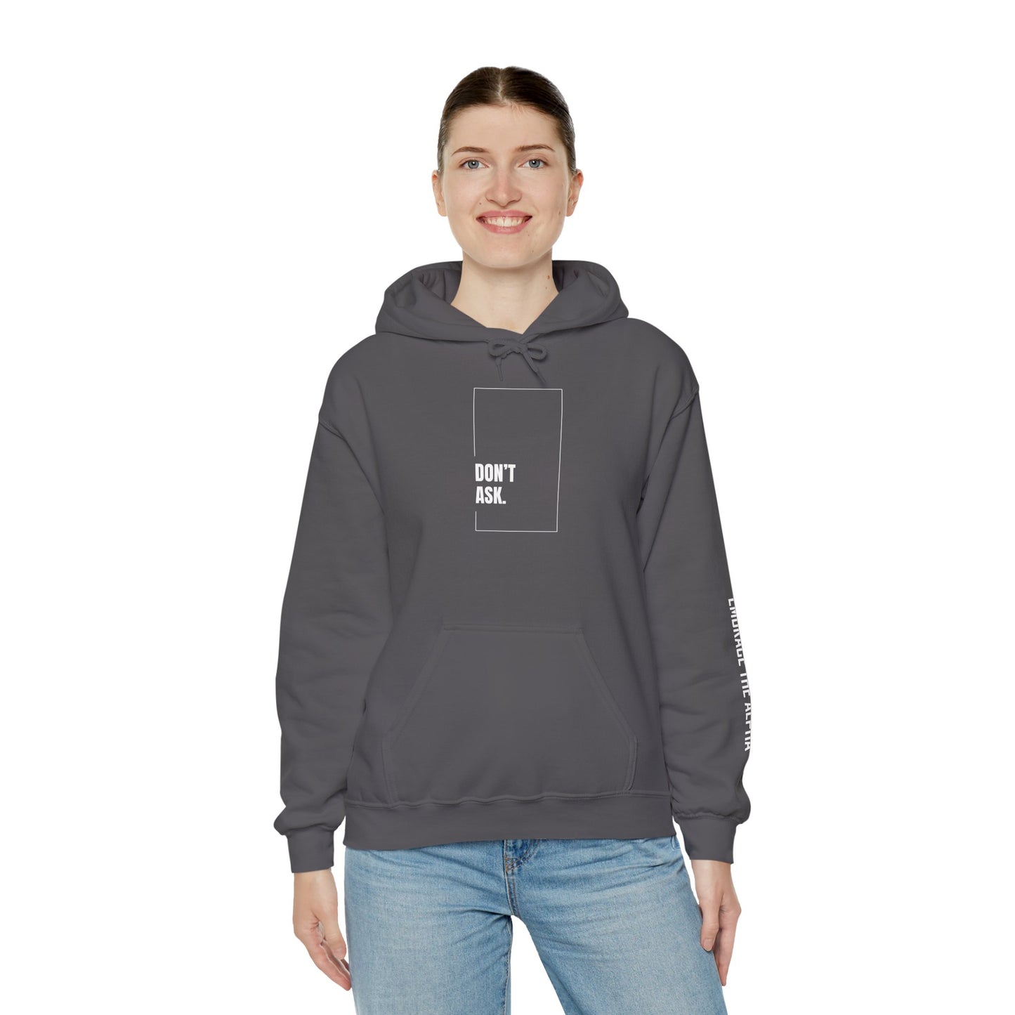 'Don't Ask' Statement Sweatshirt