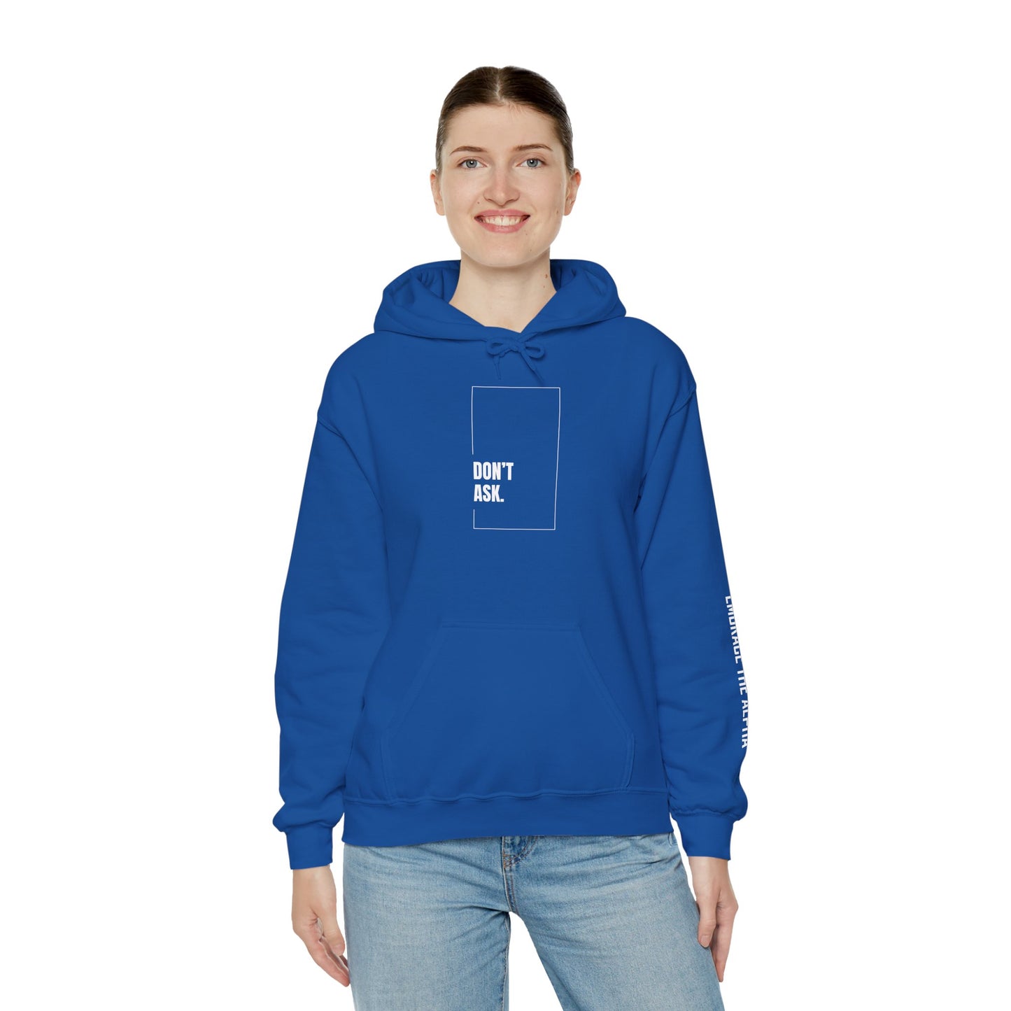 'Don't Ask' Statement Sweatshirt